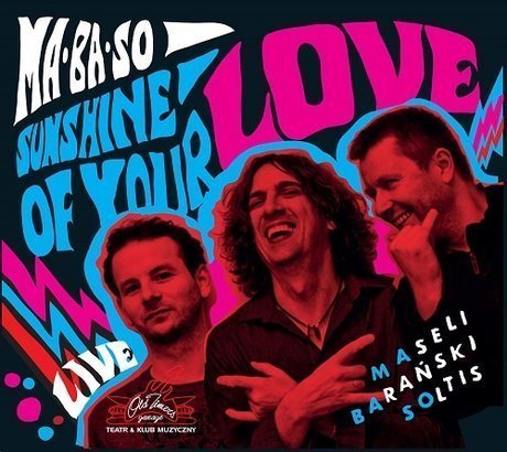 Sunshine of Your Love MaBaSo Trioimages big7SL370 2